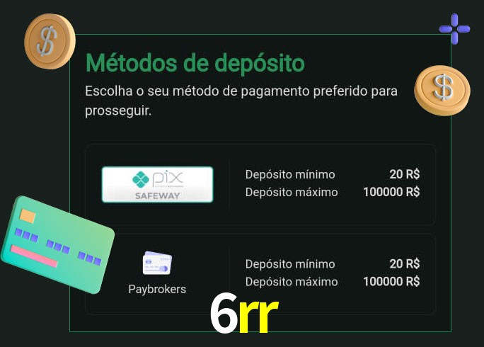 O cassino 6rr oferece uma grande variedade de métodos de pagamento